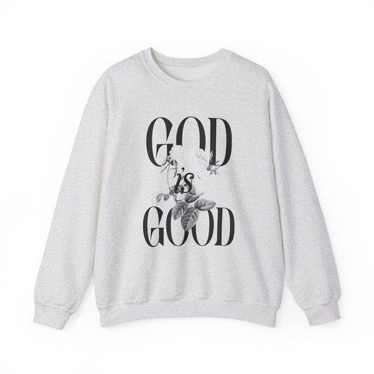 God is Good Sweatshirt