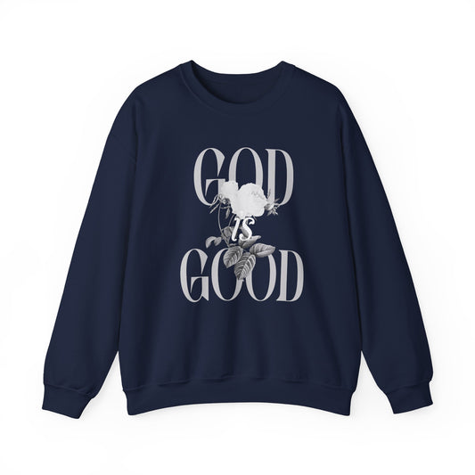 God is Good Sweatshirt