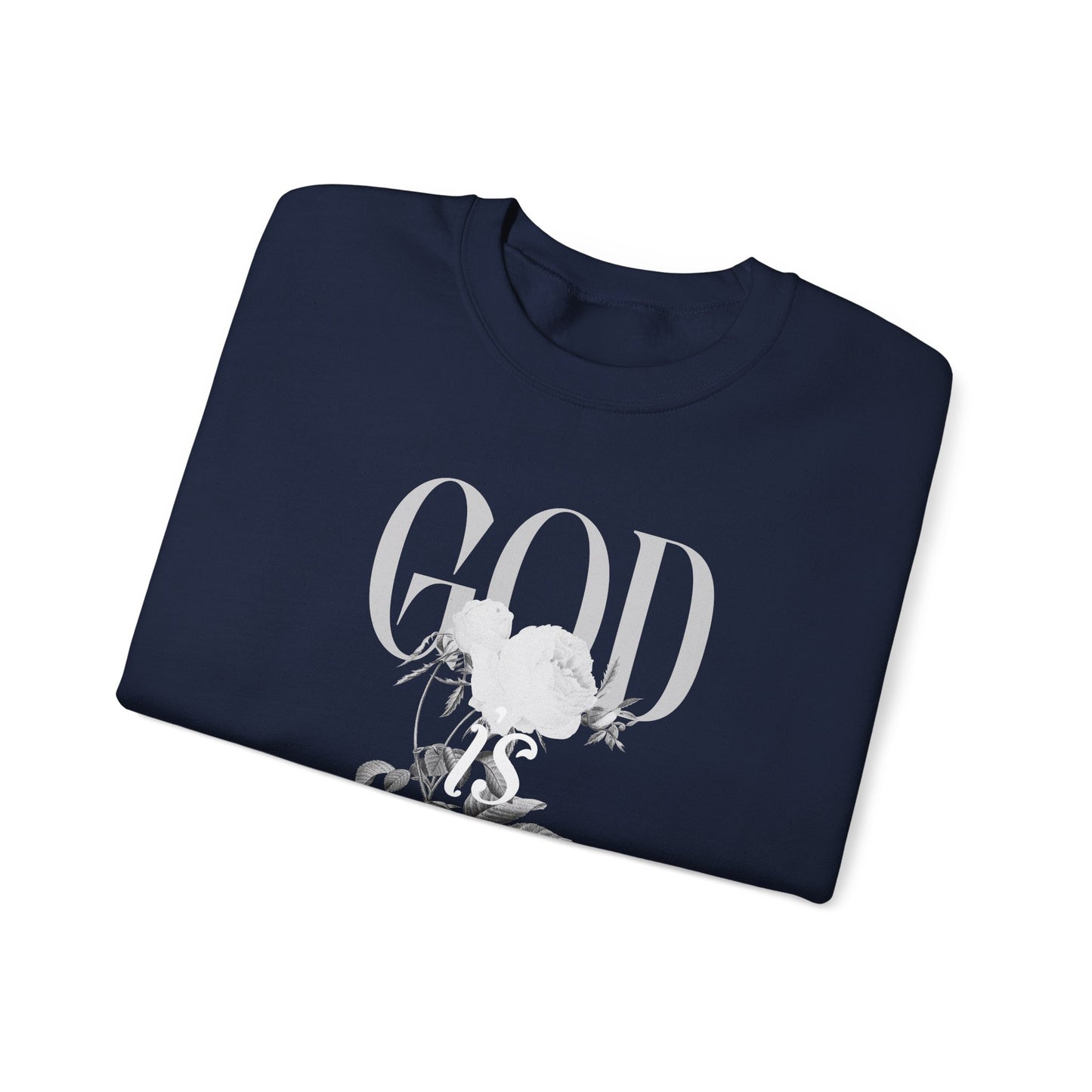 God is Good Sweatshirt
