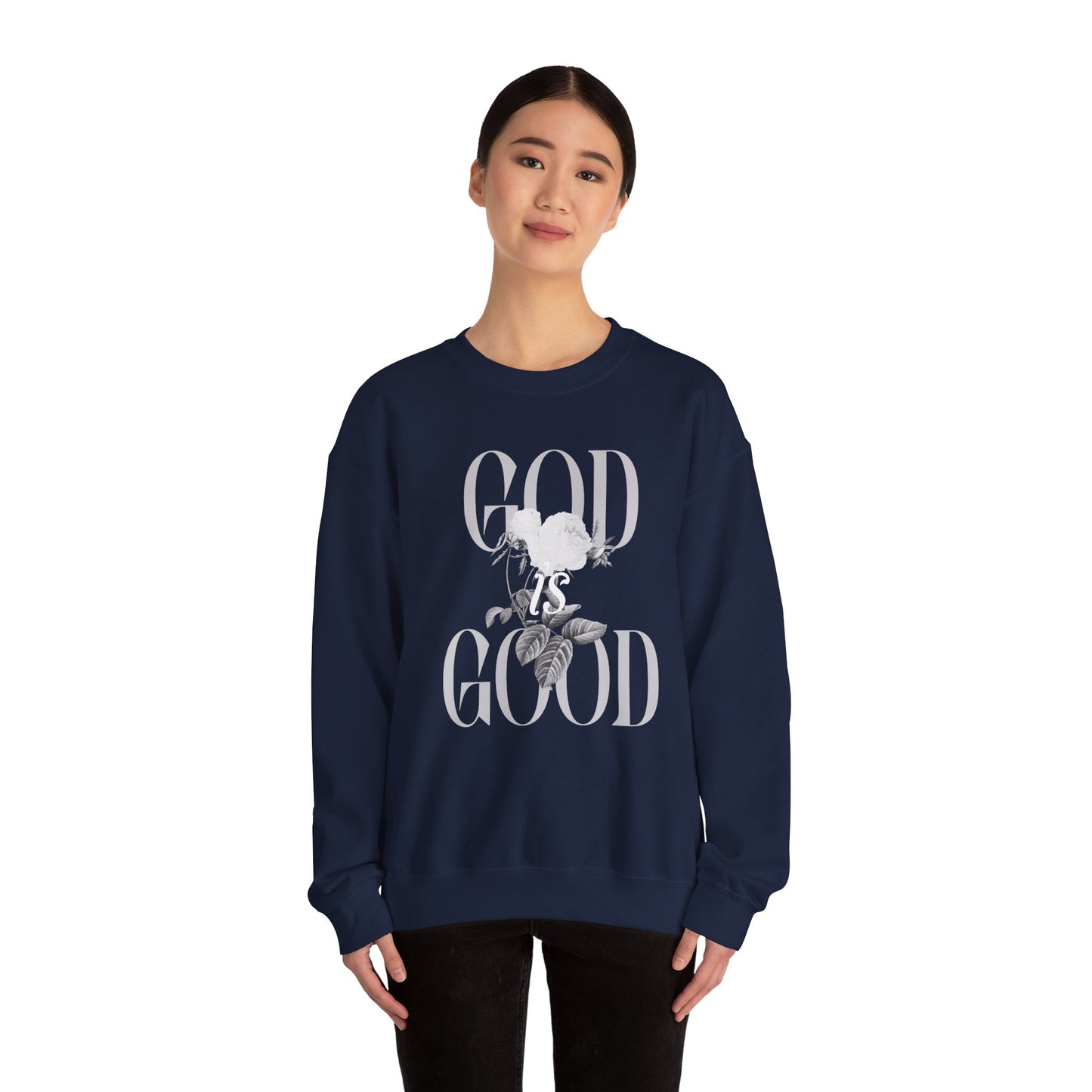 God is Good Sweatshirt