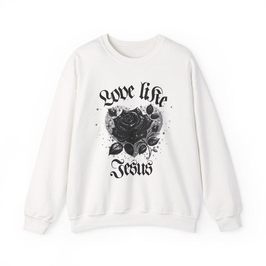 Love Life Jesus Sweatshirt