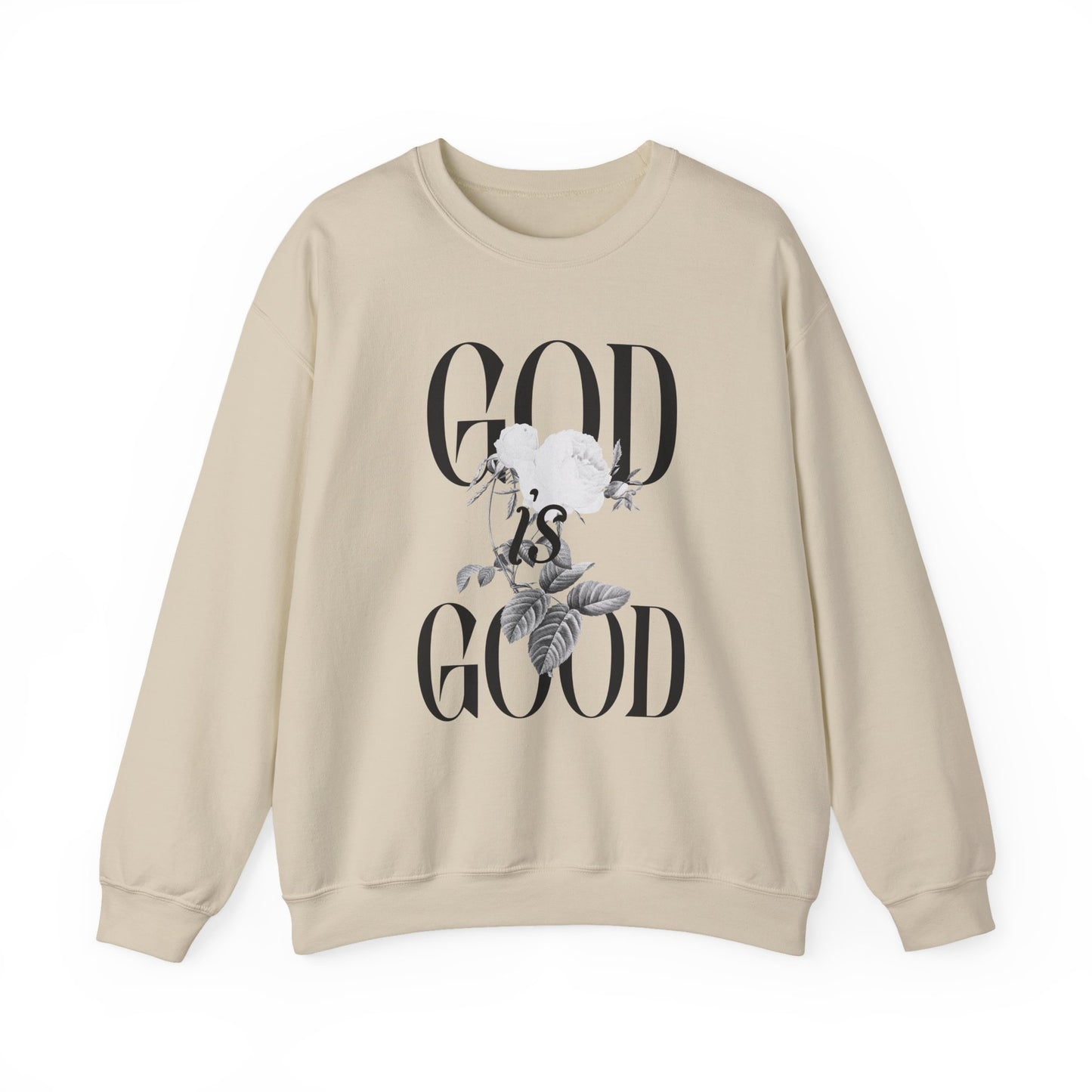 God is Good Sweatshirt