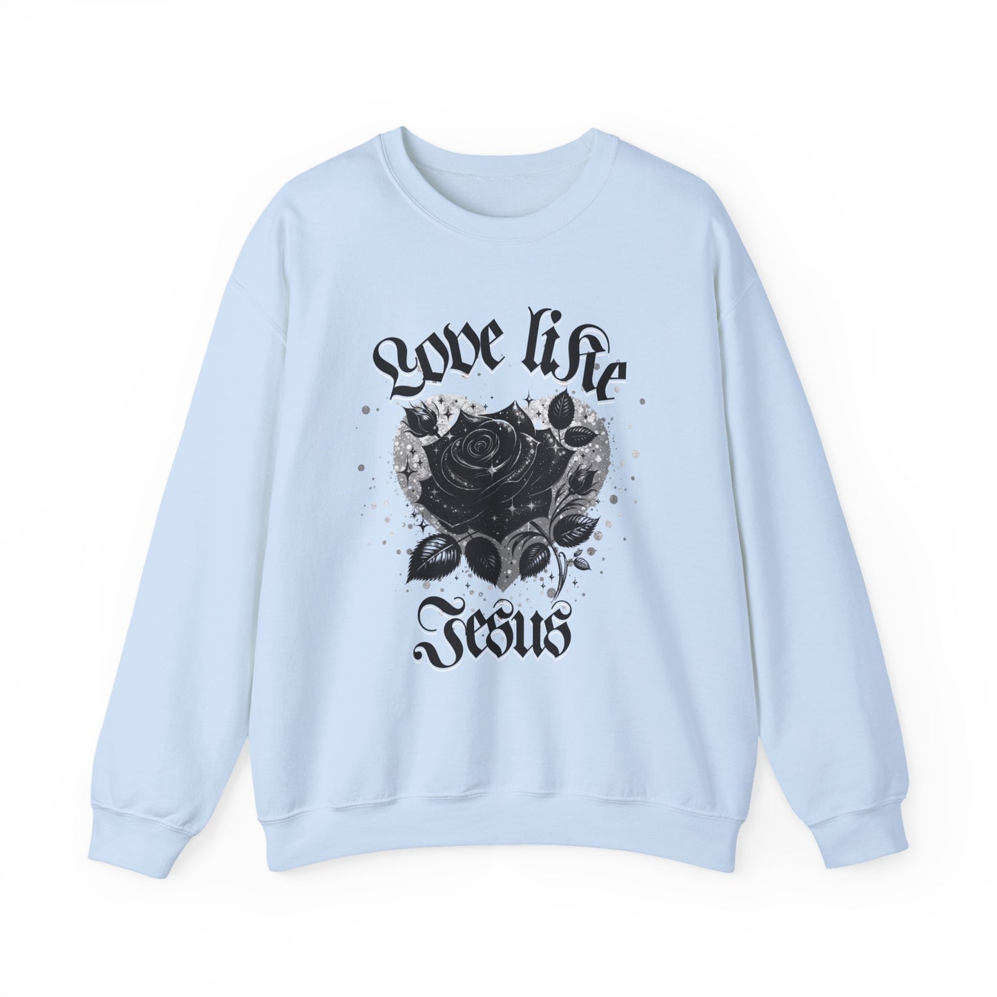 Love Life Jesus Sweatshirt