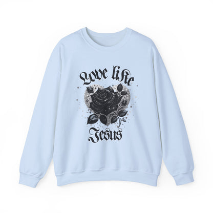 Love Life Jesus Sweatshirt