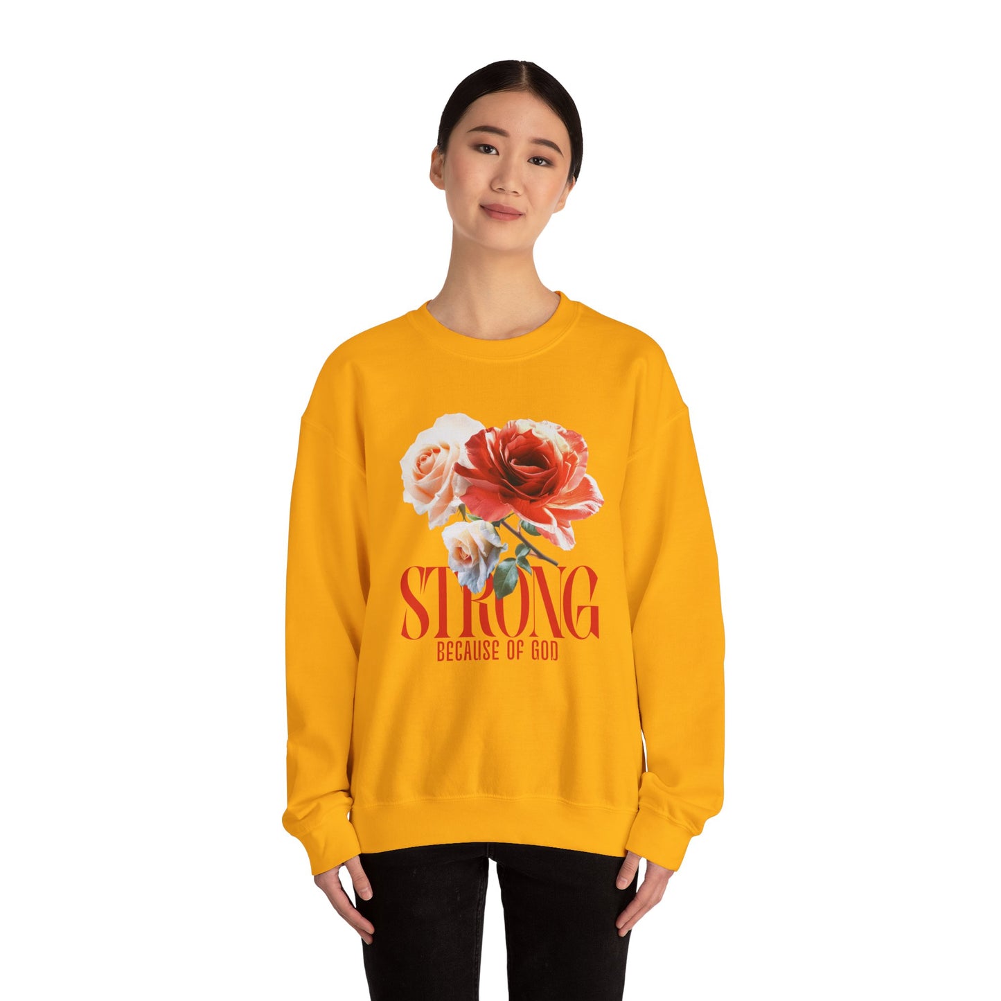 Strong Because of God Floral Sweatshirt